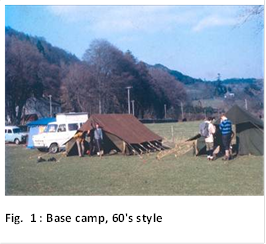  
Fig.  4 : Base camp, 60's style

